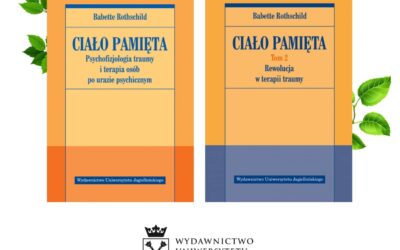 Ciało pamięta. Babette Rothschild. Wyd. UJ