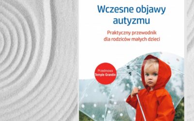 Mary Lynch Barbera, Wczesne objawy autyzmu. Wyd. UJ