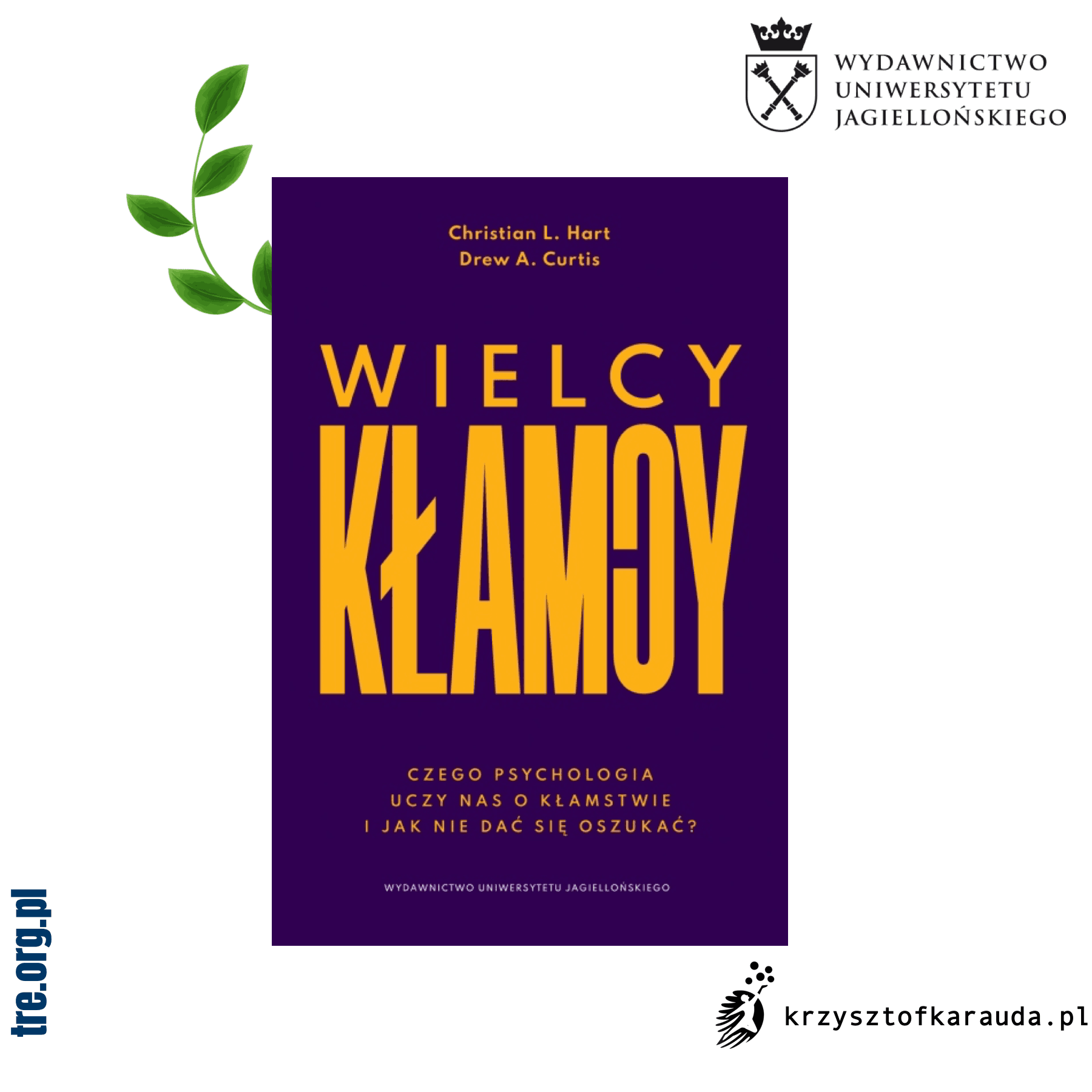 W_Kłamcy Wielcy Kłamcy. Wydawnictwo UJ
